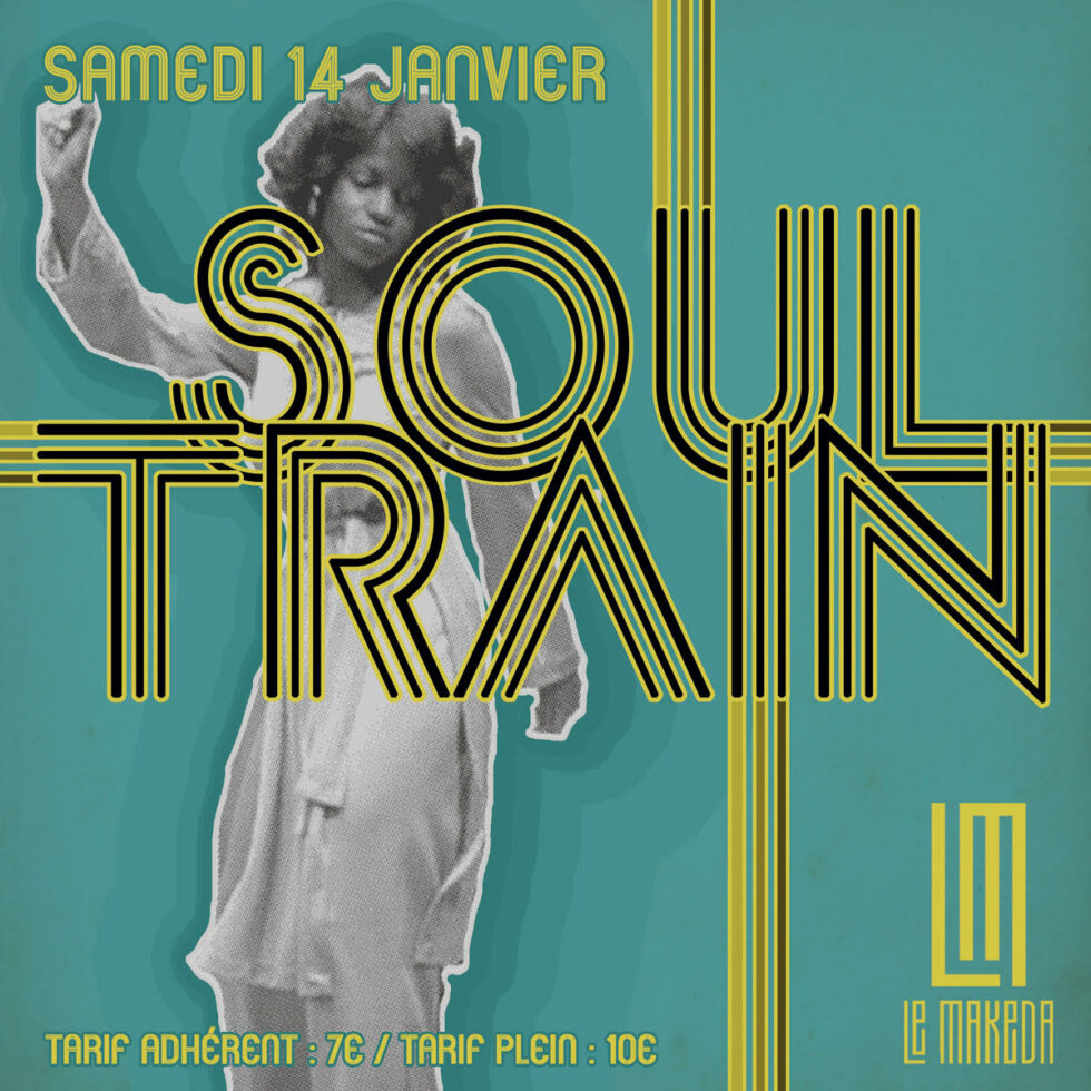 Venez assister à la mythique soirée Soul Train le 14 janvier !