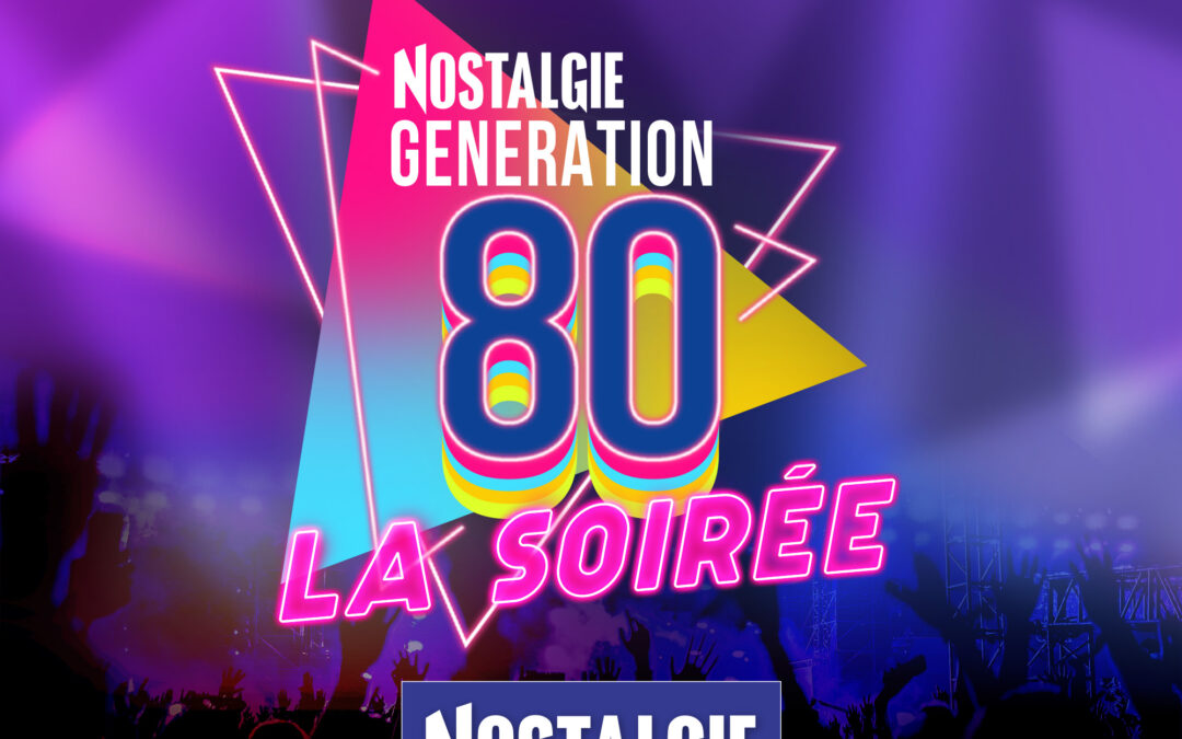 Nostalgie Génération 80