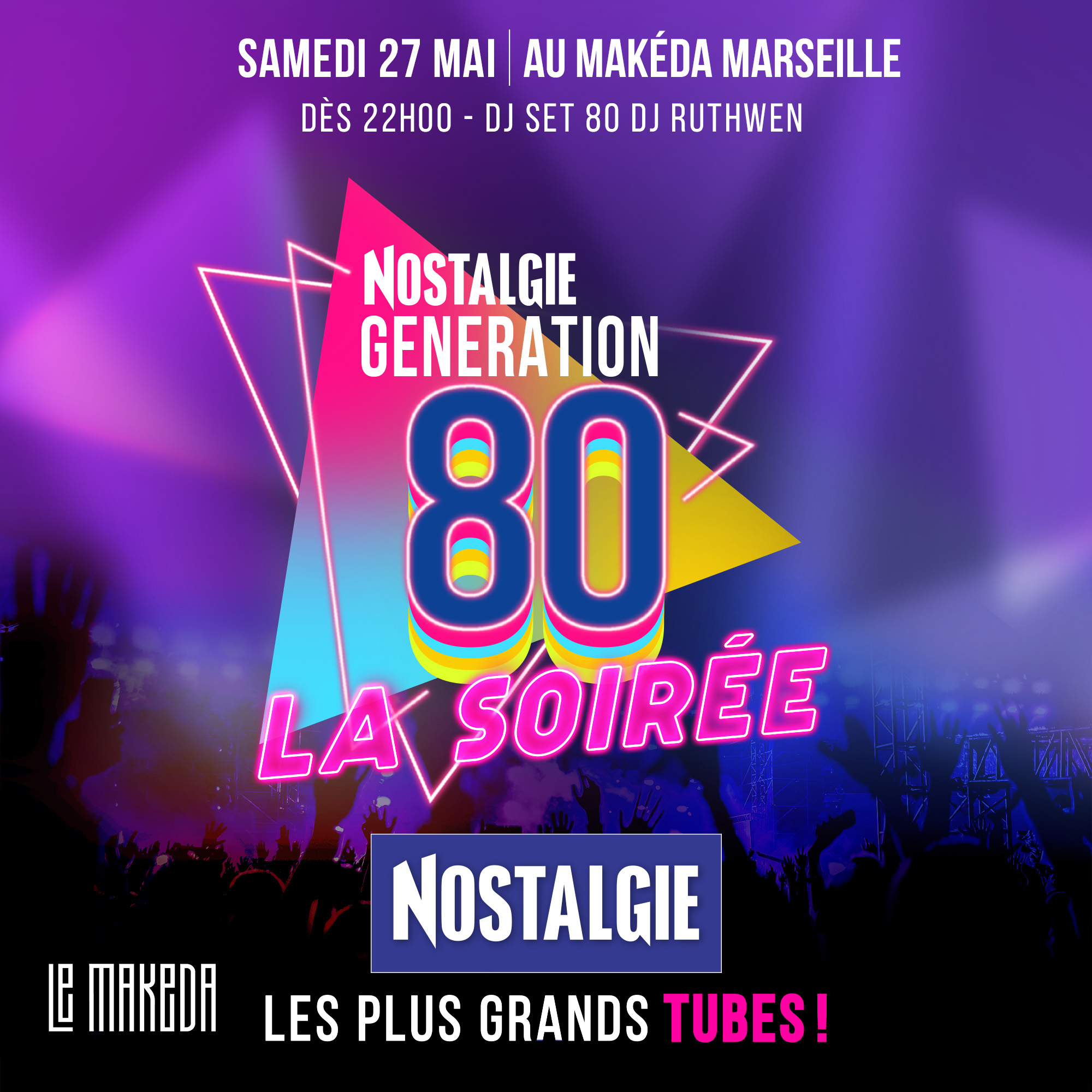 Nosta Generation 80 Soiree_MAKEDA mai23 nostalgie génération 80