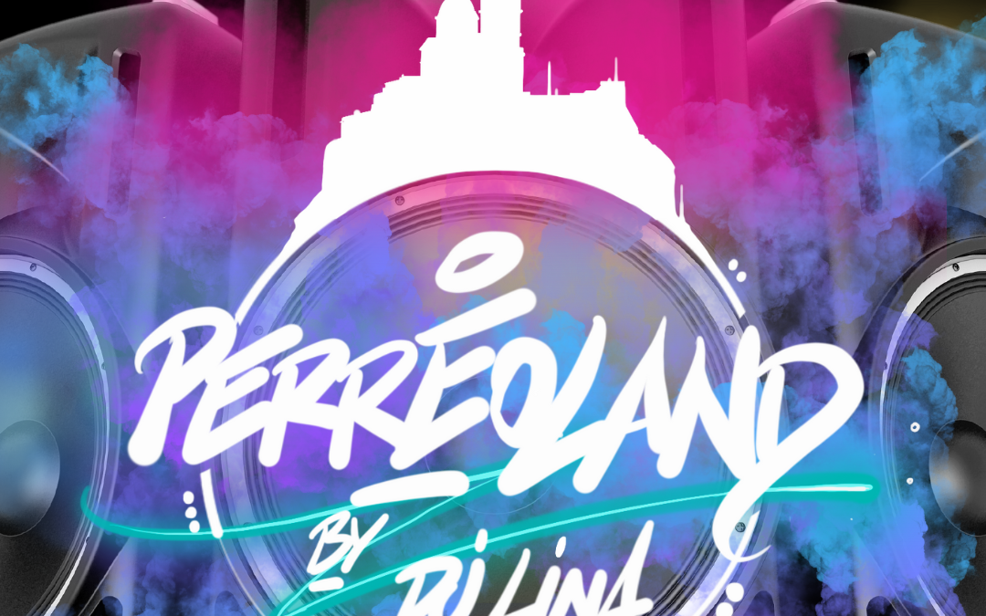PERREOLAND by dj Lina