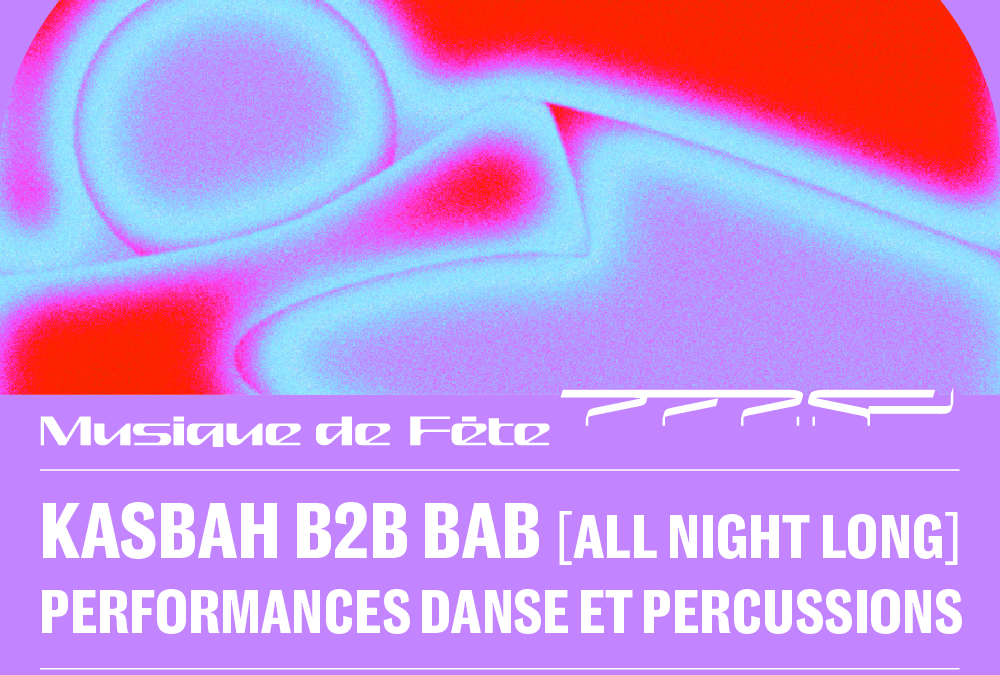 MUSIQUE DE FETE avec KasbaH & Bab