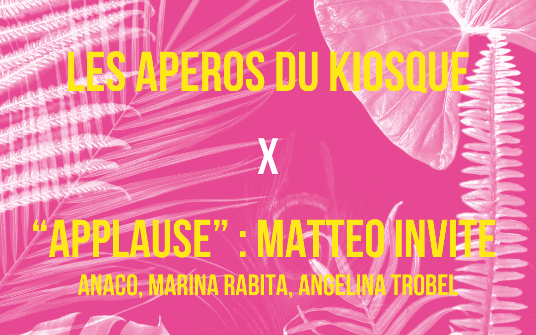 Les Apéros du Kiosque x Le Makeda | APPLAUSE