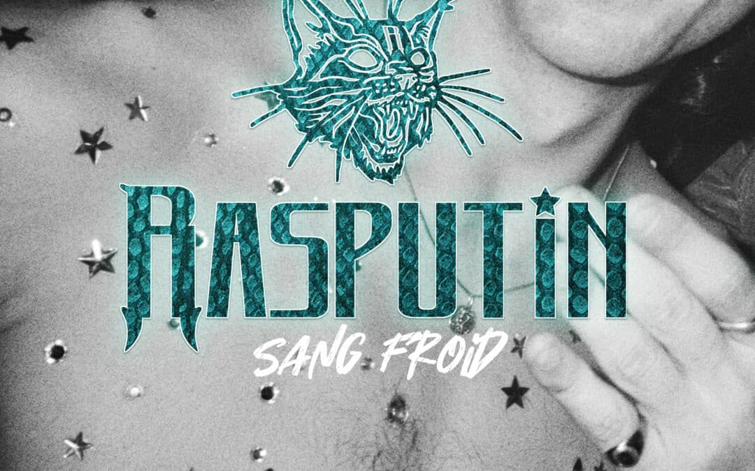 RASPUTIN SANG FROID